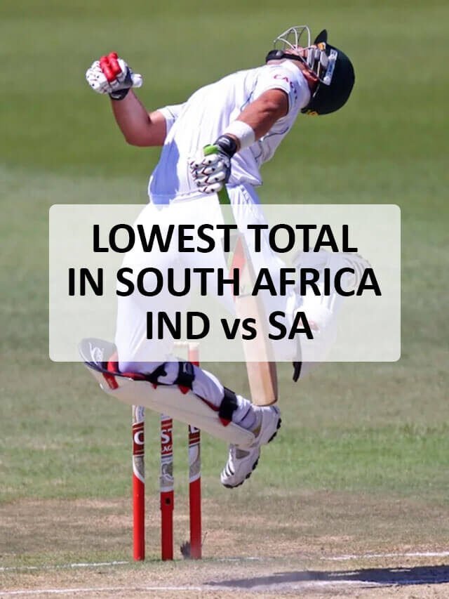 Lowest total in South Africa | India vs South Africa tests